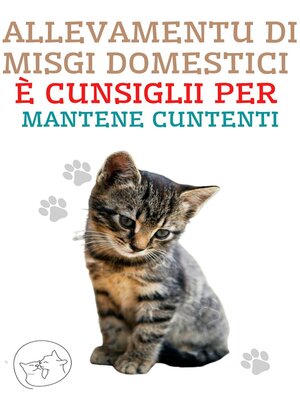 cover image of Allevamentu di misgi domestici è cunsiglii per mantene cuntenti